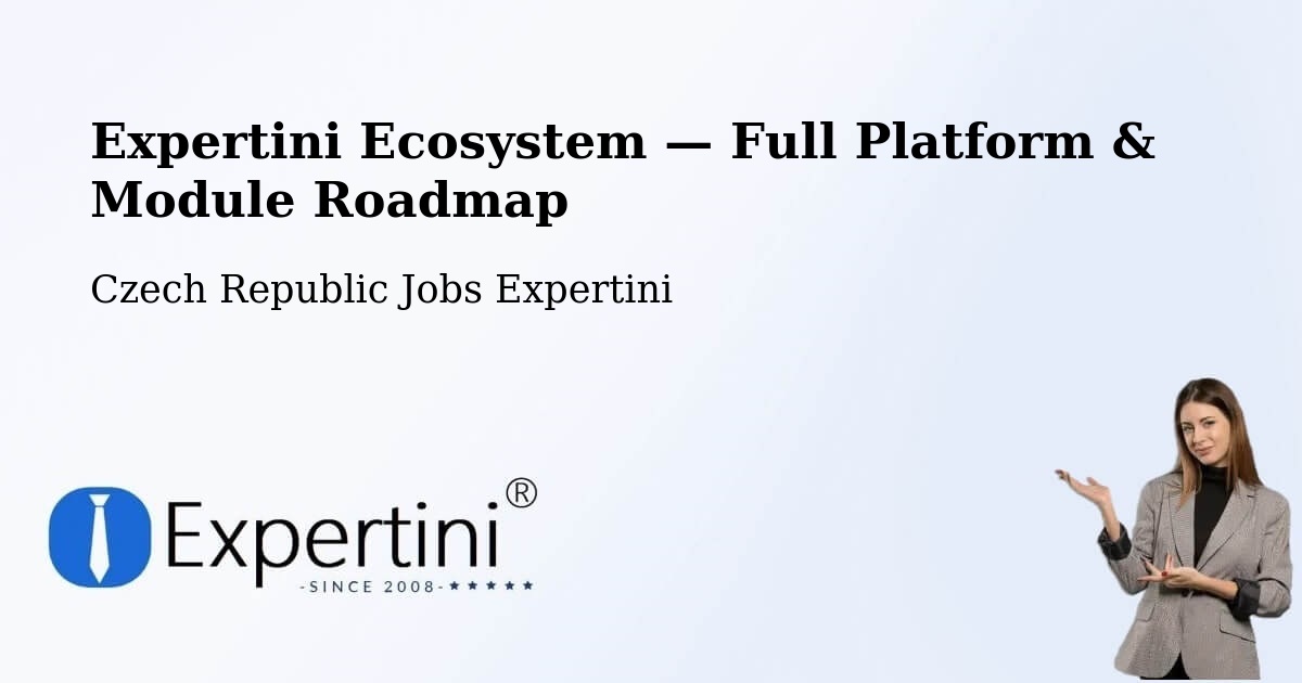 Expertini Ecosystem — Full Platform & Module Roadmap – Brno